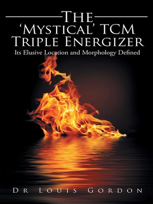 cover image of The 'Mystical' Tcm Triple Energizer